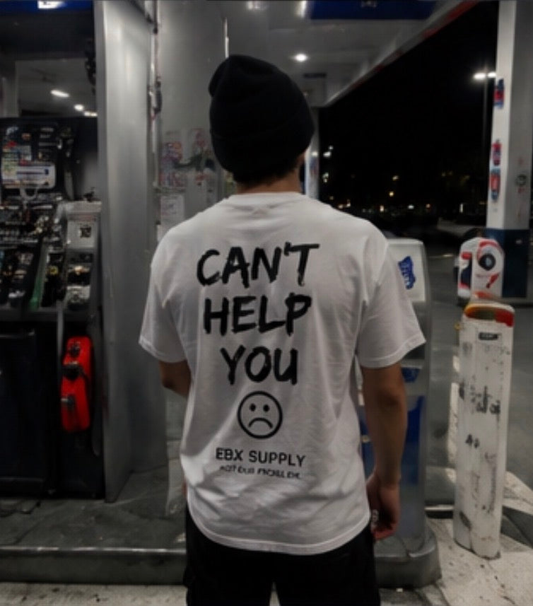Can’t Help you Tee